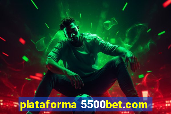 plataforma 5500bet.com